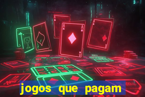 jogos que pagam dinheiro de verdade via pix